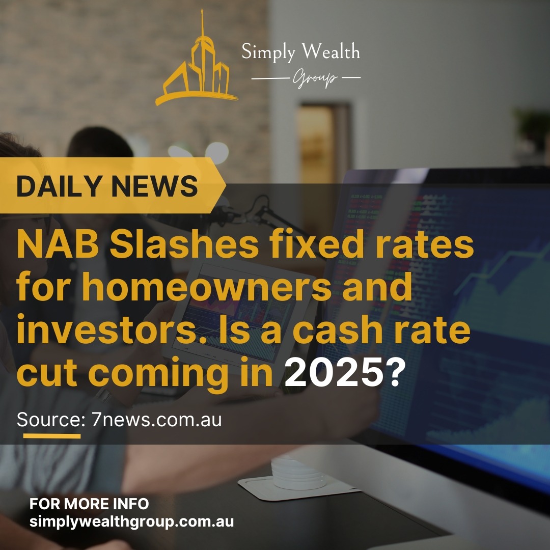 NAB Cuts Fixed Rates for OwnerOccupiers & Investors