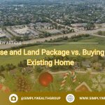 House and land package vs buying existing homes