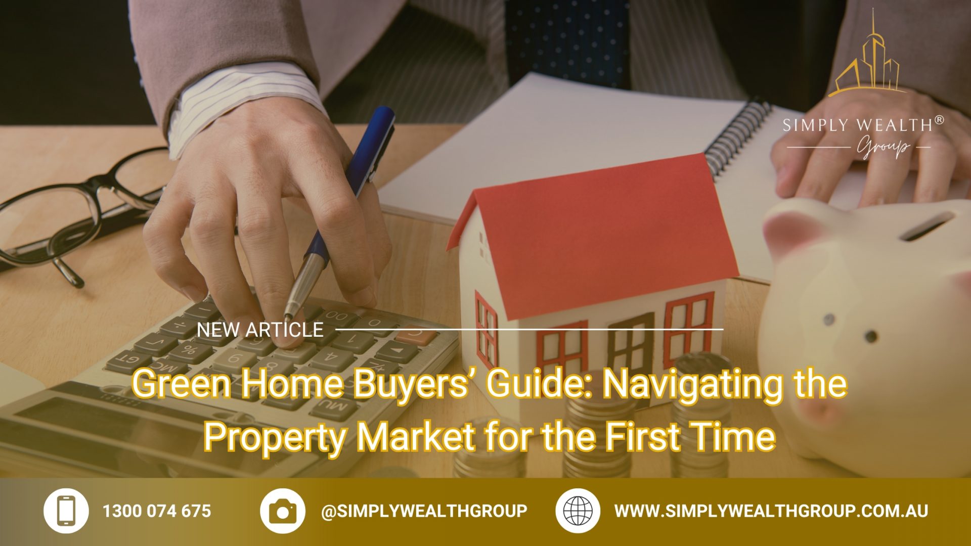 Green Home Buyers’ Guide: First-Time Property Tips Australia
