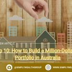 From 1 to 10: How to Build a Million-Dollar Property Portfolio in Australia