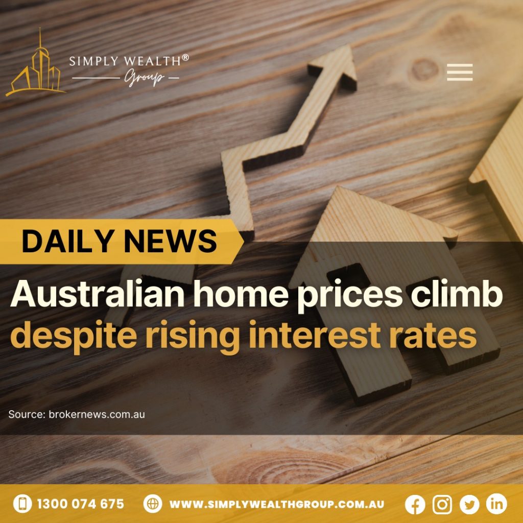 Australian Home Prices Continue to Rise Despite Interest Rate Hikes!