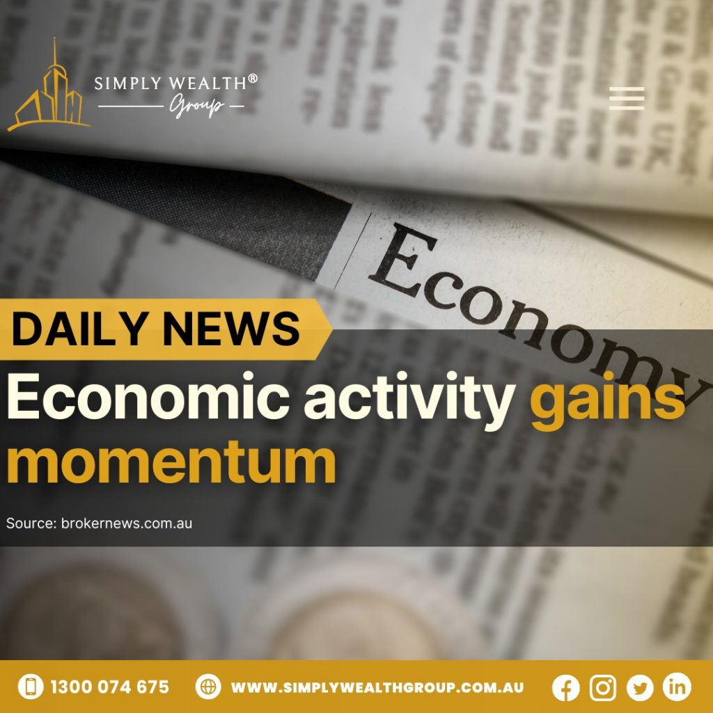 Economic Activity Gains Momentum!