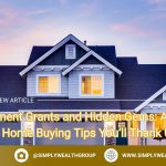 Government Grants and Hidden Gems: Australia’s First Home Buying Tips You’ll Thank Us For