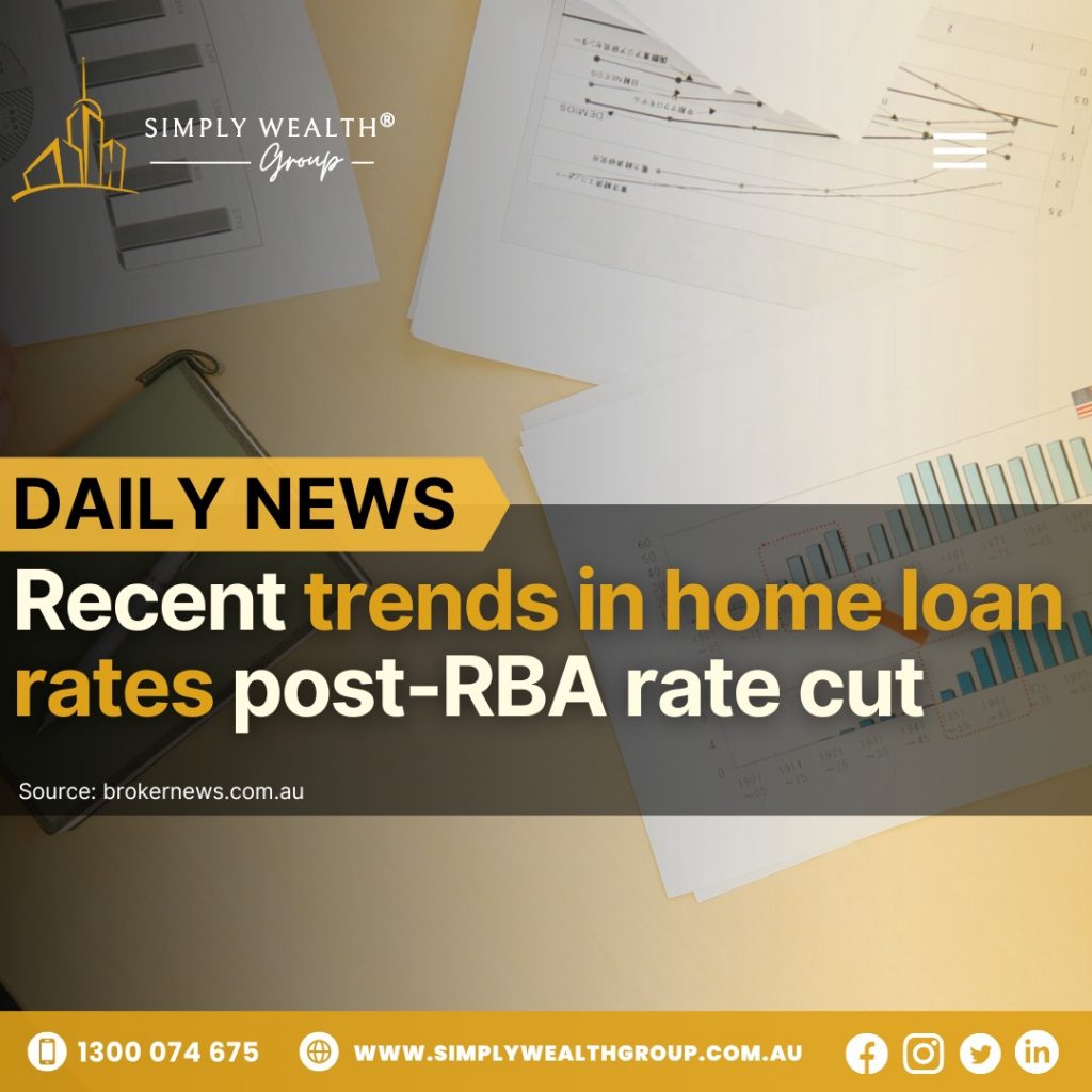 Big Changes in Home Loan Rates After RBA’s Rate Cut!