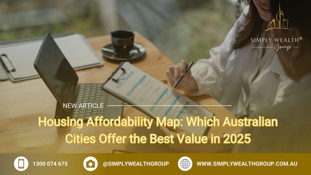 Housing Affordability Map: Which Australian Cities Offer the Best Value in 2025