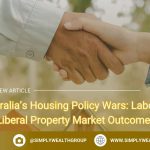 Australia’s Housing Policy Wars: Labor vs. Liberal Property Market Outcomes