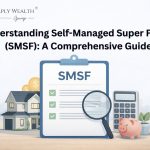 Self Managed Super Funds